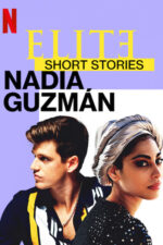 دانلود سریال Elite Short Stories 2021 با زیرنویس چسبیده دانلود سریال Elite Short Stories 2021 با زیرنویس چسبیده