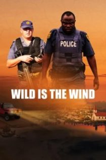 دانلود فیلم Wild is the Wind 2022 دانلود فیلم Wild is the Wind 2022