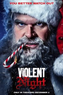 دانلود فیلم Violent Night 2022 با زیرنویس فارسی چسبیده