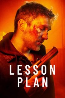 دانلود فیلم Lesson Plan 2022 با دوبله اختصاصی