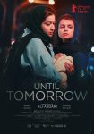 دانلود فیلم Until Tomorrow 2022 با دوبله فارسی
