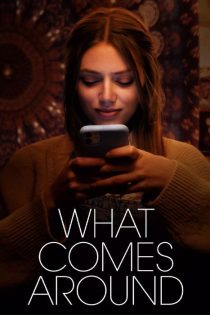 دانلود فیلم What Comes Around 2022 با زیرنویس چسبیده