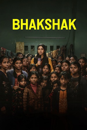 دانلود فیلم Bhakshak 2024 با دوبله اختصاصی